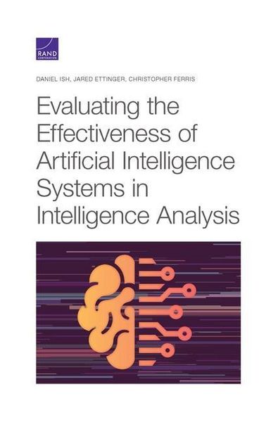 Produktbild: Evaluating the Effectiveness of Artificial Intelligence Systems in Intelligence Analysis