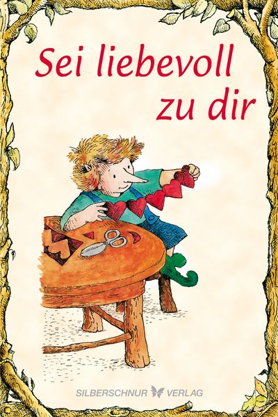 Sei liebevoll zu dir, Paperback von Cherry Hartmann, Silberschnur, 978-3-96933-052-4