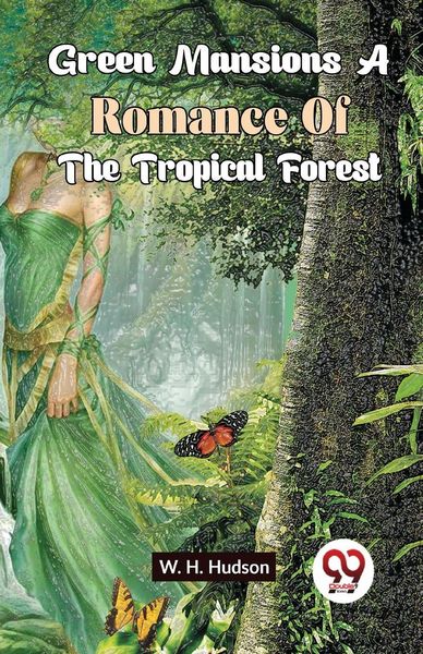 Produktbild: Green Mansions A Romance Of The Tropical Forest