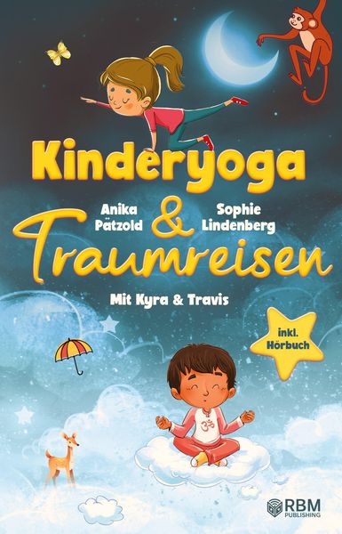 Produktbild: KyTra - Kinderyoga und Traumreisen mit Kyra und Travis