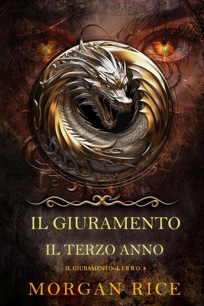 Produktbild: Il Giuramento: Il Terzo Anno (Libro 3 della serie Il Giuramento)