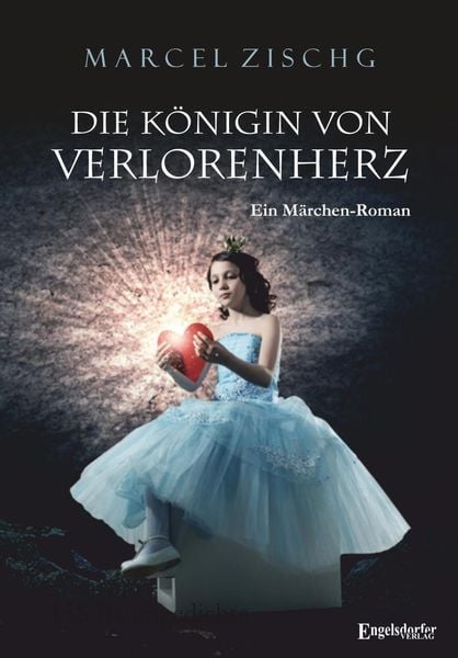 Produktbild: Zischg, M: K&ouml;nigin von Verlorenherz