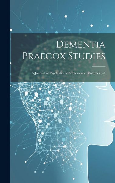 Produktbild: Dementia Praecox Studies