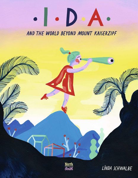 Produktbild: Ida and the World Beyond Mount Kaiserzipf