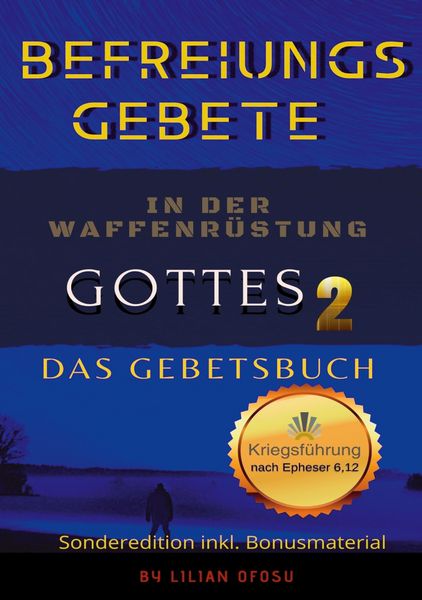 Produktbild: Befreiungsgebete in der Waffenr&uuml;stung Gottes 2 Das Gebetsbuch