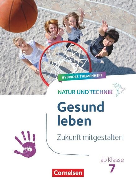 Produktbild: Natur und Technik - Naturwissenschaften: Neubearbeitung - Zukunft mitgestalten