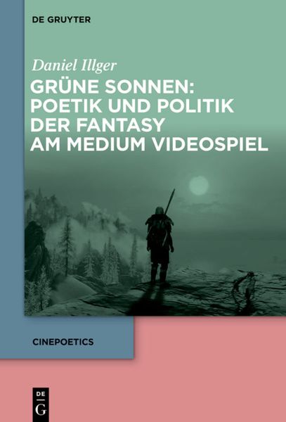 Produktbild: Gr&uuml;ne Sonnen: Poetik und Politik der Fantasy am Medium Videospiel