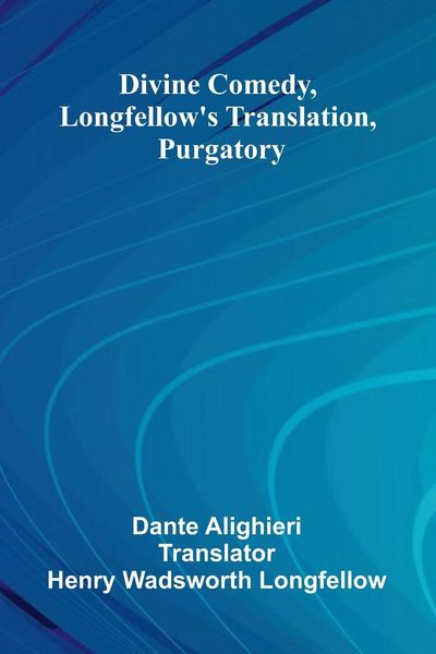 Produktbild: Divine Comedy, Longfellow'S Translation, Purgatory