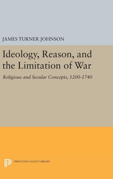 Produktbild: Ideology, Reason, and the Limitation of War