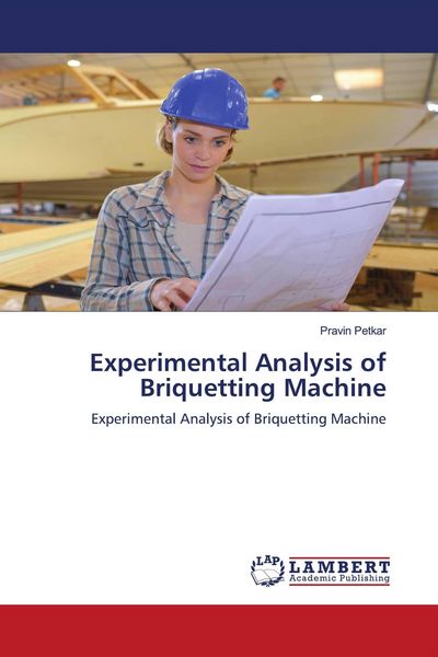 Produktbild: Experimental Analysis of Briquetting Machine
