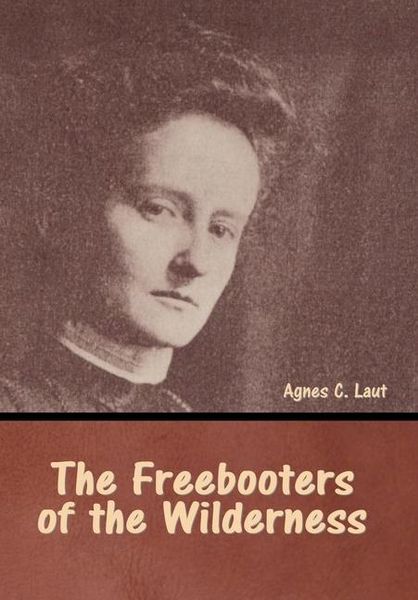 Produktbild: The Freebooters of the Wilderness