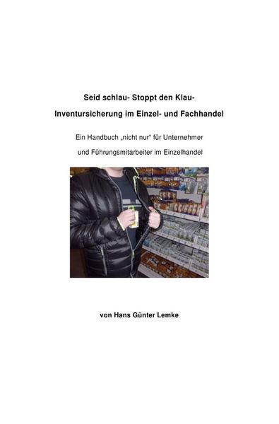 Produktbild: Seid schlau- Stoppt den Klau- Inventursicherung im Einzel- und Fachhandel