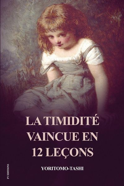 Produktbild: La Timidit&eacute; vaincue en 12 le&ccedil;ons
