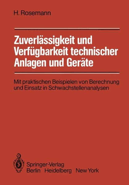 Produktbild: Zuverl&auml;ssigkeit und Verf&uuml;gbarkeit technischer Anlagen und Ger&auml;te