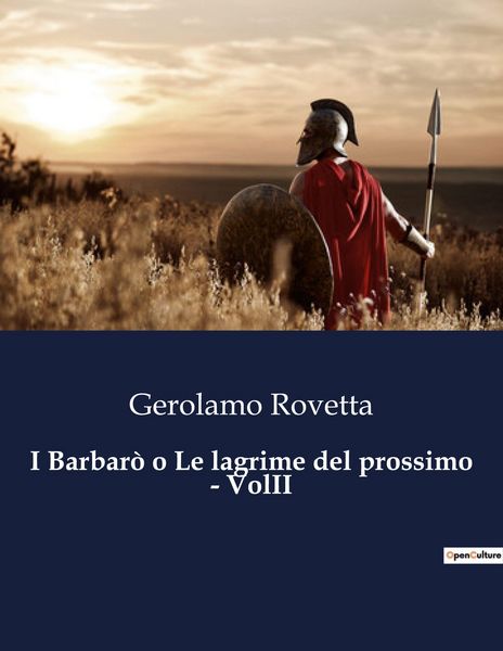 Produktbild: I Barbar&ograve; o Le lagrime del prossimo - VolII