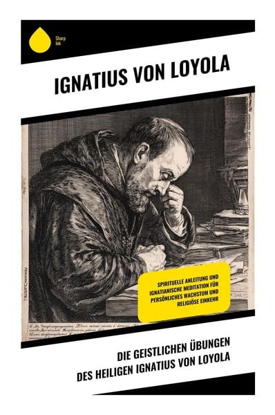 Produktbild: Die Geistlichen &Uuml;bungen des Heiligen Ignatius von Loyola