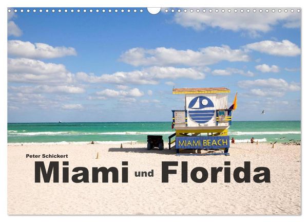 Miami und Florida (Wandkalender 2026 DIN A3 quer), CALVENDO Monatskalender