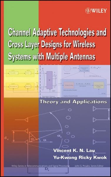 Produktbild: Channel-Adaptive Technologies and Cross-Layer Designs for Wireless Systems with Multiple Antennas