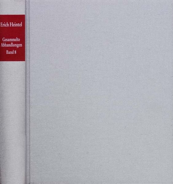 Produktbild: Erich Heintel: Gesammelte Abhandlungen / Band 8: Zur Geschichte der Philosophie II