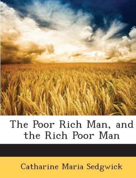 Produktbild: Sedgwick, C: Poor Rich Man & The Rich Poor