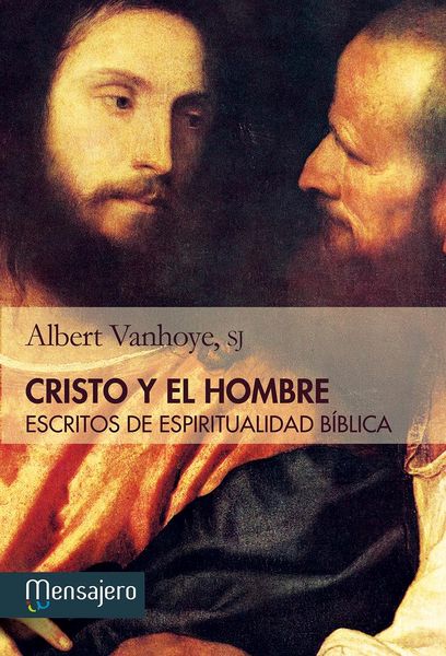 Produktbild: Cristo y el hombre : escritos de espiritualidad b&iacute;blica