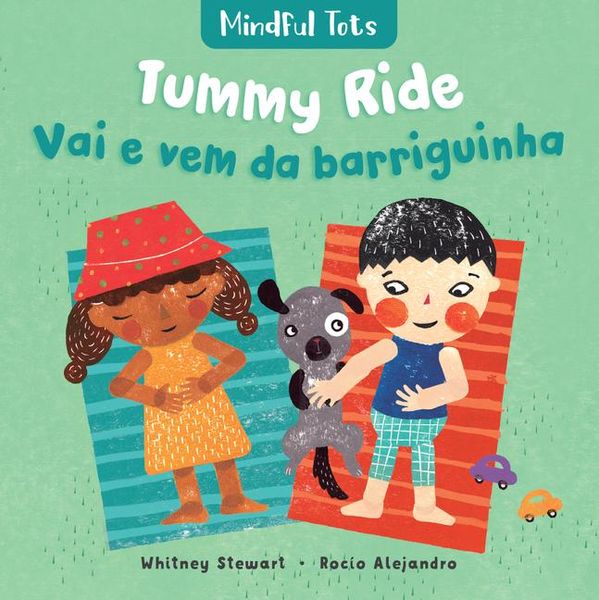 Produktbild: Mindful Tots: Tummy Ride (Bilingual Portuguese & English)