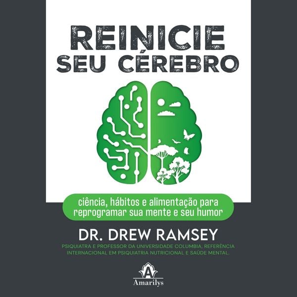 Reinicie seu cérebro - Drew Ramsey, Audio, 9788520475348