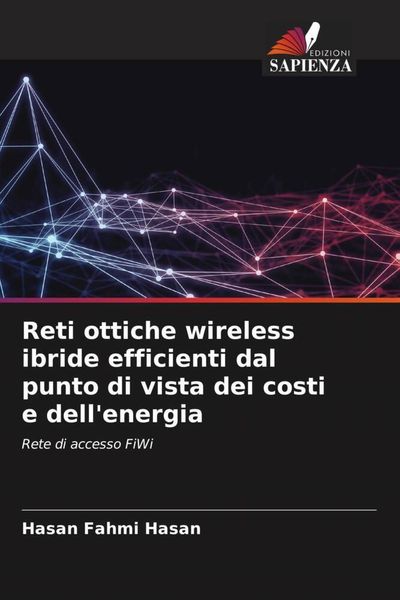 Produktbild: Reti ottiche wireless ibride efficienti dal punto di vista dei costi e dell'energia