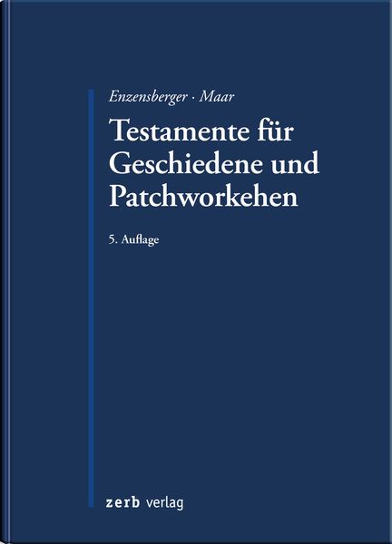 Produktbild: Testamente f&uuml;r Geschiedene und Patchworkehen
