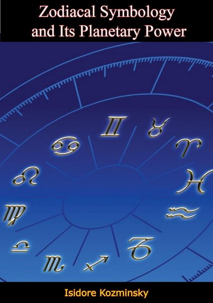 Produktbild: Zodiacal Symbology and Its Planetary Power