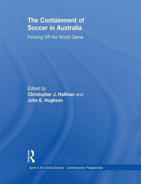 Produktbild: The Containment of Soccer in Australia