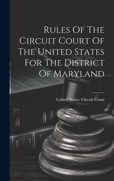 Produktbild: Rules Of The Circuit Court Of The United States For The District Of Maryland