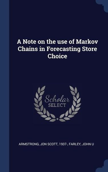 Produktbild: A Note on the use of Markov Chains in Forecasting Store Choice