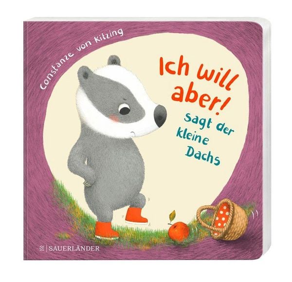 Produktbild: "Ich will aber!", sagt der kleine Dachs (Trotz-Buch)