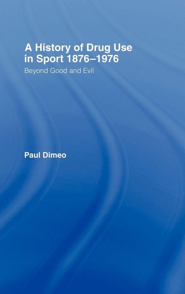 Produktbild: A History of Drug Use in Sport