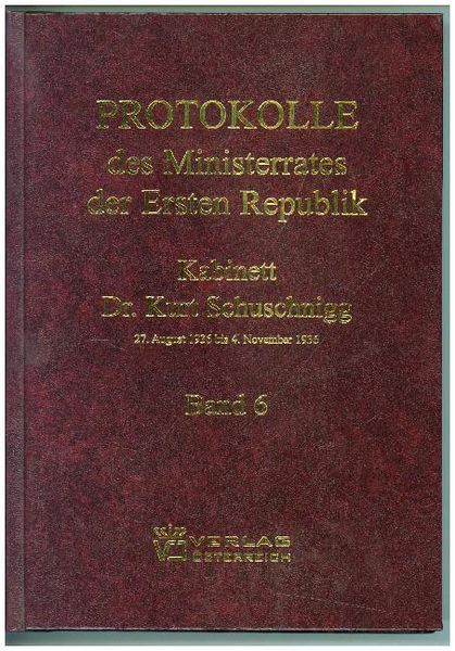 Produktbild: Protokolle des Ministerrates der Ersten Republik IX, Kabinett Dr. Kurt Schuschnigg