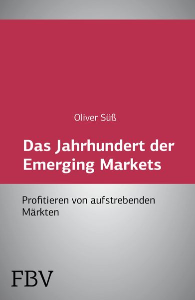 Produktbild: Das Jahrhundert der Emerging Markets