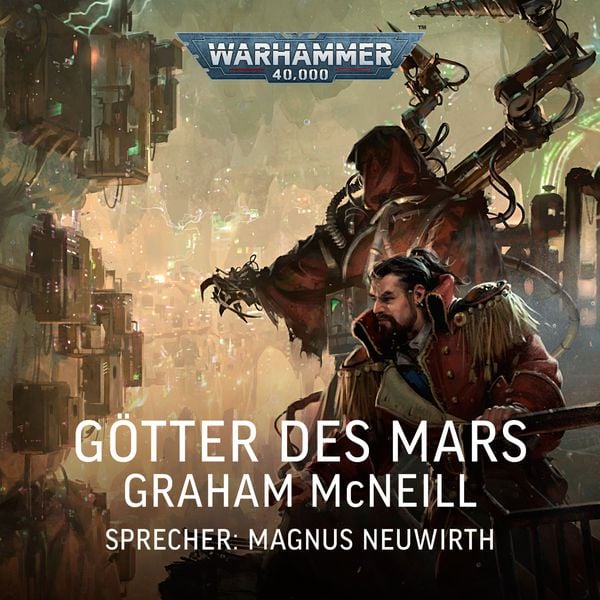 Warhammer 40.000: Techpriester des Mars 3 - Graham McNeill, Audio, 9783957954770