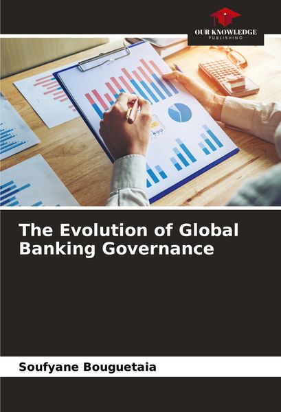 Produktbild: The Evolution of Global Banking Governance