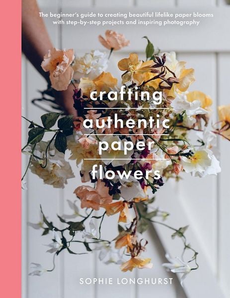 Produktbild: Crafting Authentic Paper Flowers