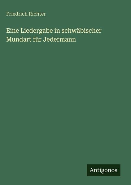 Produktbild: Eine Liedergabe in schw&auml;bischer Mundart f&uuml;r Jedermann