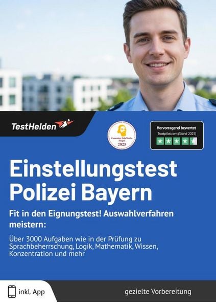 Einstellungstest Polizei Bayern, Taschenbuch von Tom Wenk, TestHelden, 978-3-9881744-2-0