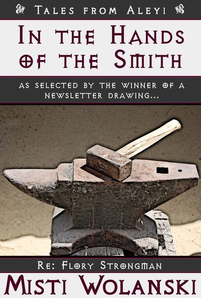 Produktbild: In the Hands of the Smith: a short story (Tales from Aleyi)