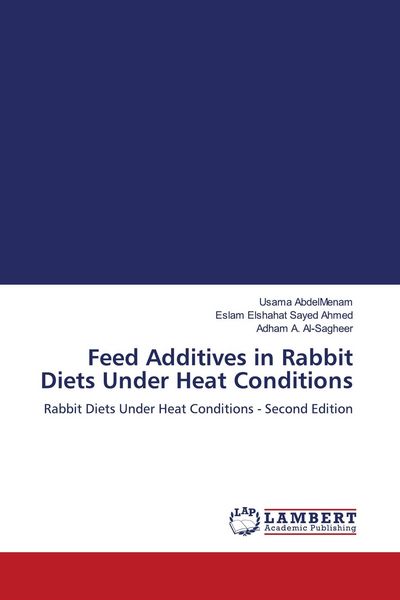 Produktbild: Feed Additives in Rabbit Diets Under Heat Conditions