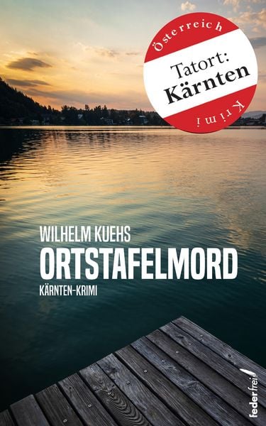 Produktbild: Ortstafelmord: &Ouml;sterreich-Krimi (Tatort:K&auml;rnten)