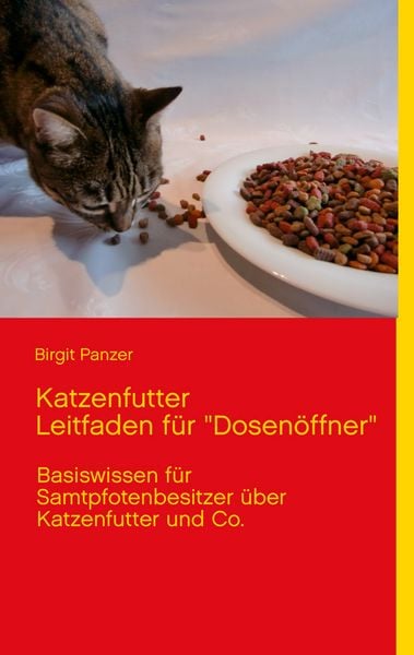 Produktbild: Katzenfutter Leitfaden f&uuml;r "Dosen&ouml;ffner"