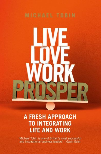 Produktbild: Live, Love, Work, Prosper