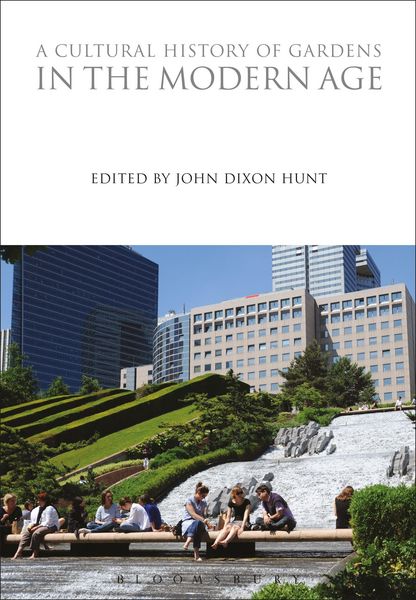 Produktbild: A Cultural History of Gardens in the Modern Age
