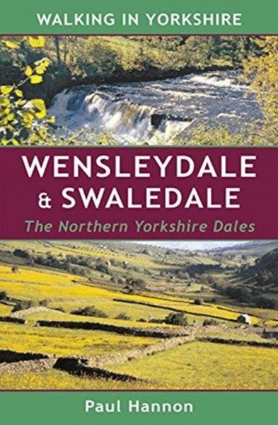 Produktbild: Hannon, P: Walking in Yorkshire Wensleydale & Swale