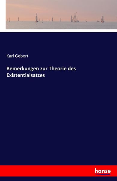 Produktbild: Bemerkungen zur Theorie des Existentialsatzes